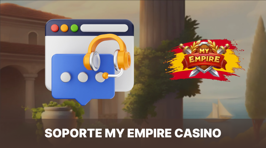 Soporte para jugadores en España en My Empire Casino